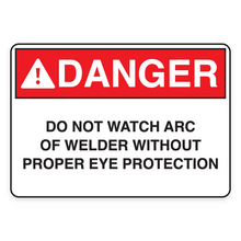 DO NOT WATCH ARC OF WELDER WITHOUT PROPER EYE PROTECTION (18565)