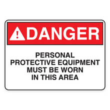 PERSONAL PROTECTIVE EQUIPMENT MUST BE WORN IN THIS AREA (18599)