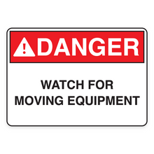 WATCH FOR MOVING EQUIPMENT (18606)
