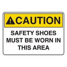 SAFETY SHOES MUST BE WORN IN THIS AREA (18625)