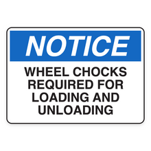 WHEEL CHOCKS REQUIRED FOR LOADING AND UNLOADING (18646)