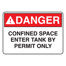 DANGER – CONFINED SPACE ENTER TANK BY PERMIT ONLY (18671)
