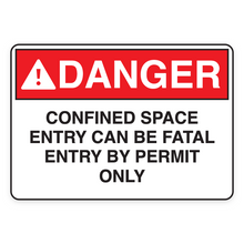 DANGER – CONFINED SPACE ENTRY CAN BE FATAL ENTRY BY PERMIT ONLY (18672)