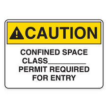 CAUTION – CONFINED SPACE CLASS ____ PERMIT REQUIRED FOR ENTRY (18673)
