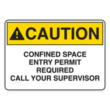 CAUTION – CONFINED SPACE ENTRY PERMIT REQUIRED CALL YOUR SUPERVISOR (18680)