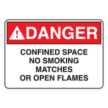 DANGER – CONFINED SPACE NO SMOKING MATCHES OR OPEN FLAMES (18682)