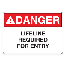 DANGER – LIFELINE REQUIRED FOR ENTRY (18693)