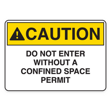 CAUTION – DO NOT ENTER WITHOUT A CONFINED SPACE PERMIT (18694)