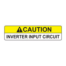 PVSL-28 Caution: Inverter Input Circuit – 1” x 4”