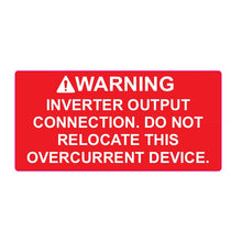 PVSL-48 Warning: Inverter Output Connection, Do Not Relocate This Overcurrent Device – 2” x 4.12”