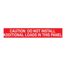 PVSL-7 Caution: Do Not Install Additional Loads in This Panel – 1” x 6.5”