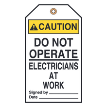 DO NOT OPERATE ELECTRICIANS AT WORK (16469)