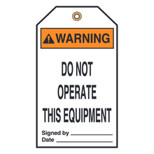 DO NOT OPERATE THIS EQUIPMENT (16480)